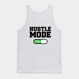 Hustle Mode Tank Top